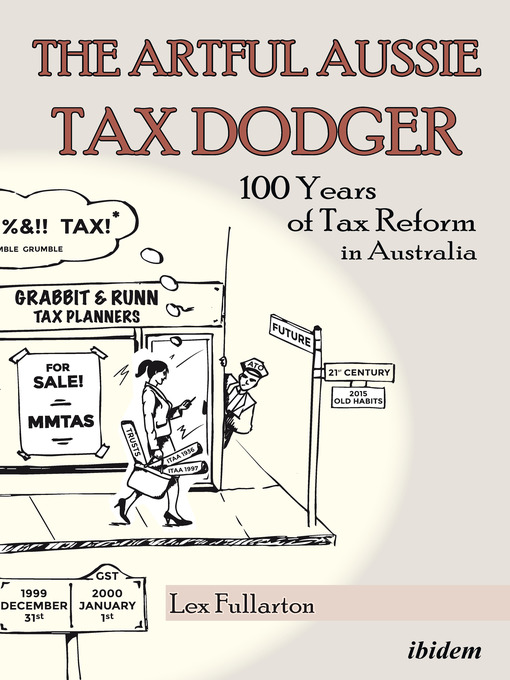 Title details for The Artful Aussie Tax Dodger by Lex Fullarton - Available
